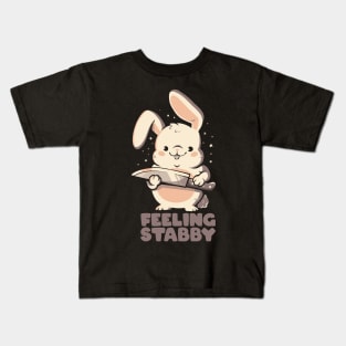 Feeling Stabby - Funny Cute Sarcastic Rabbit Bunny Cute Knife Gift Kids T-Shirt